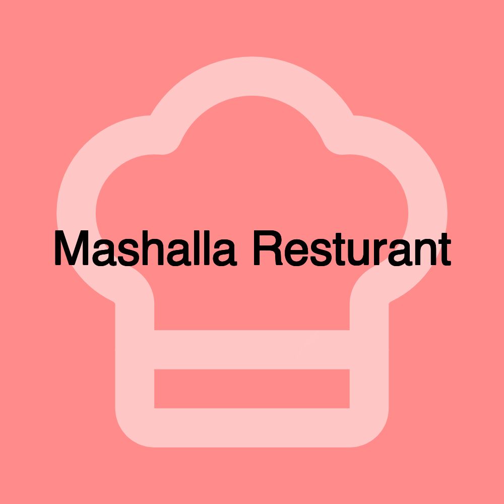 Mashalla Resturant