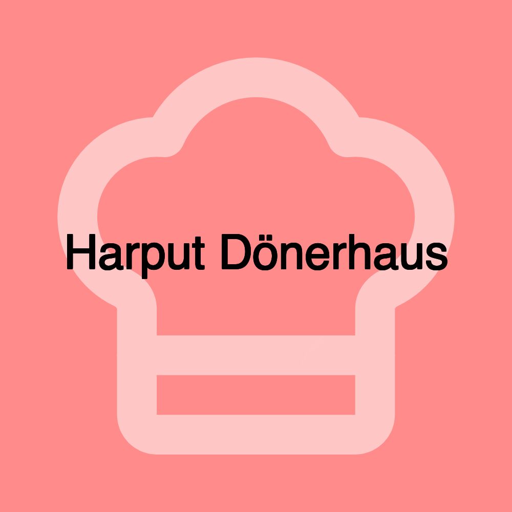 Harput Dönerhaus