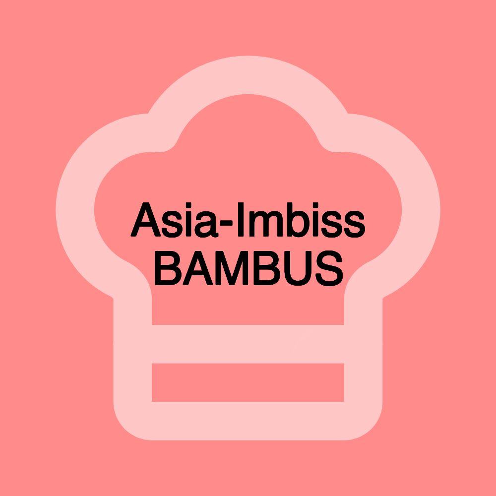 Asia-Imbiss BAMBUS