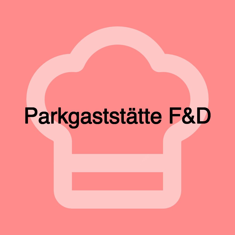 Parkgaststätte F&D