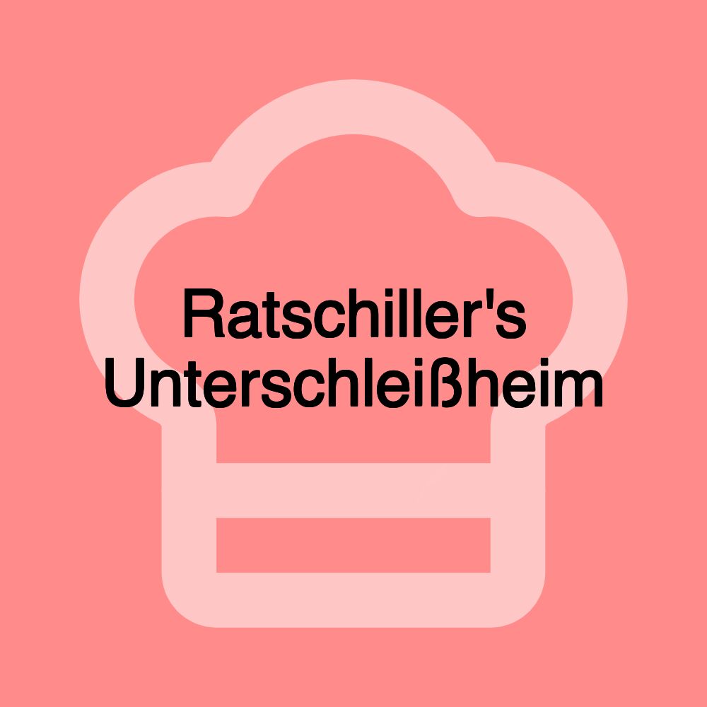 Ratschiller's Unterschleißheim