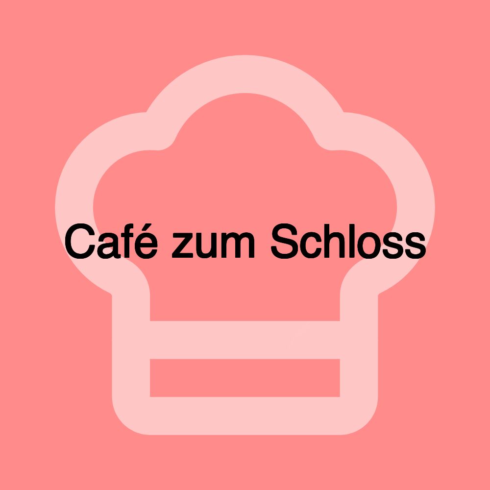 Café zum Schloss