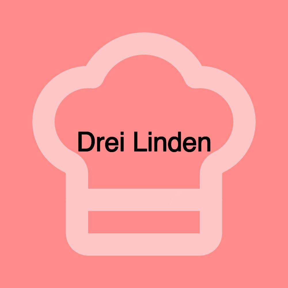 Drei Linden