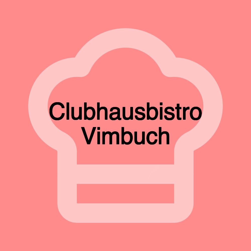 Clubhausbistro Vimbuch