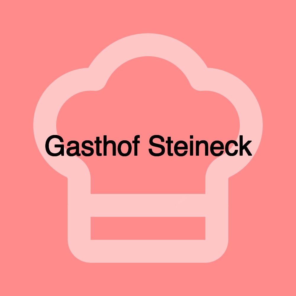 Gasthof Steineck