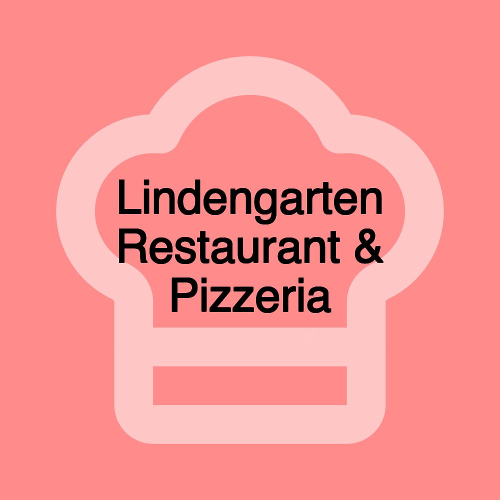 Lindengarten Restaurant & Pizzeria