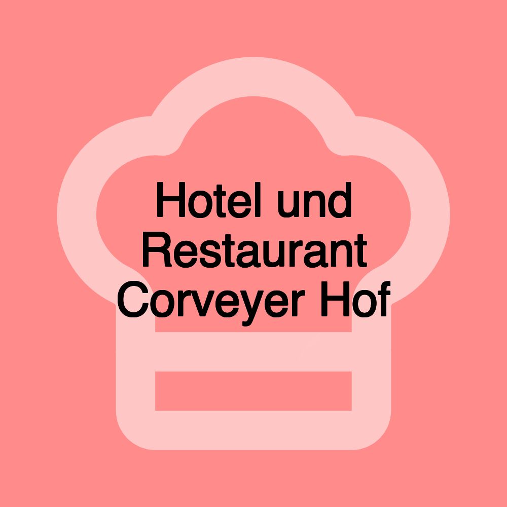 Hotel und Restaurant Corveyer Hof