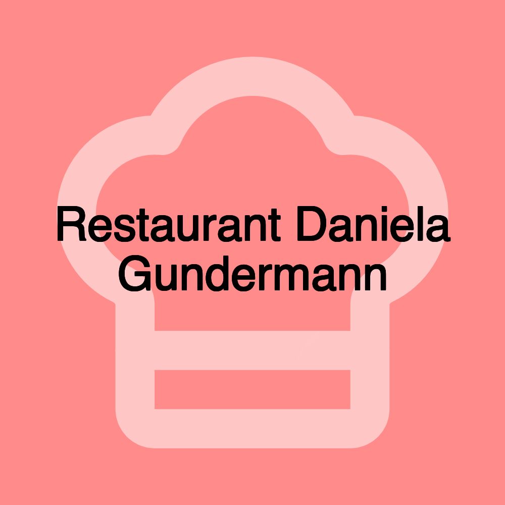 Restaurant Daniela Gundermann