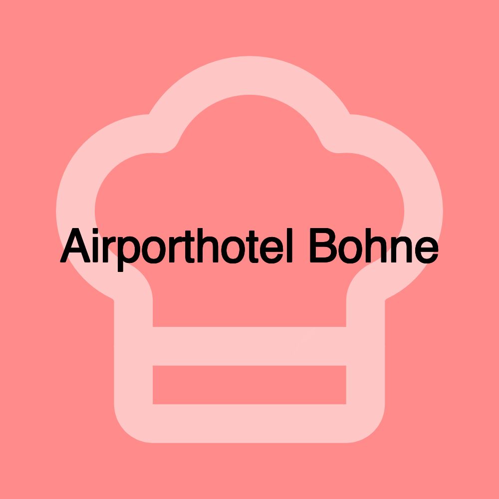 Airporthotel Bohne