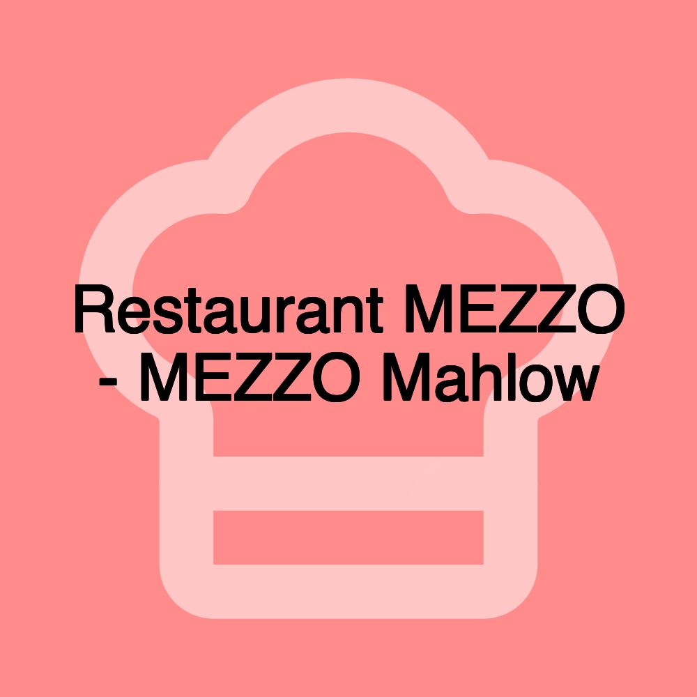 Restaurant MEZZO - MEZZO Mahlow