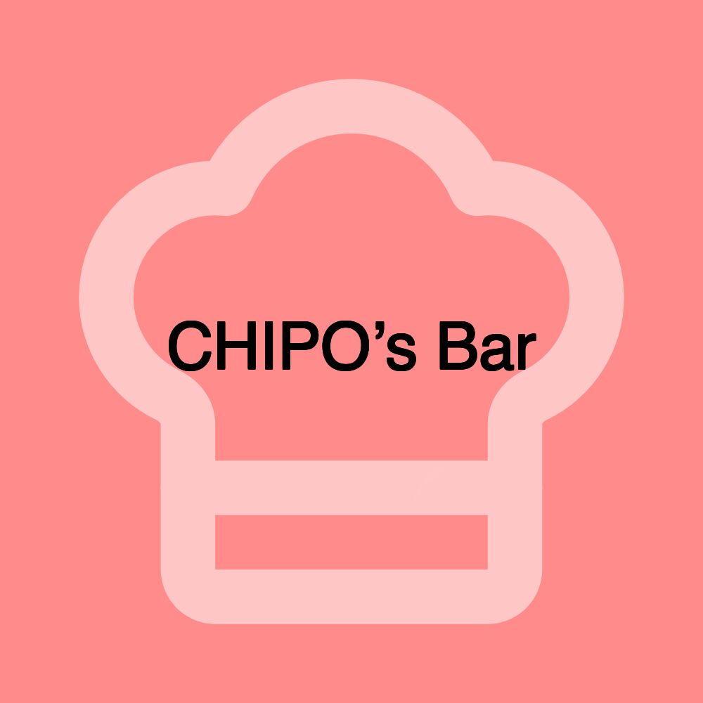 CHIPO’s Bar