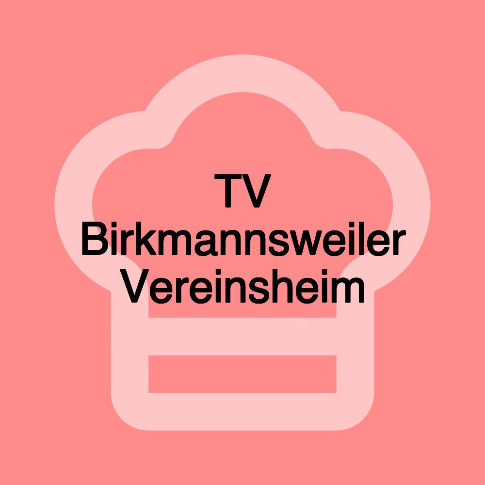 TV Birkmannsweiler Vereinsheim