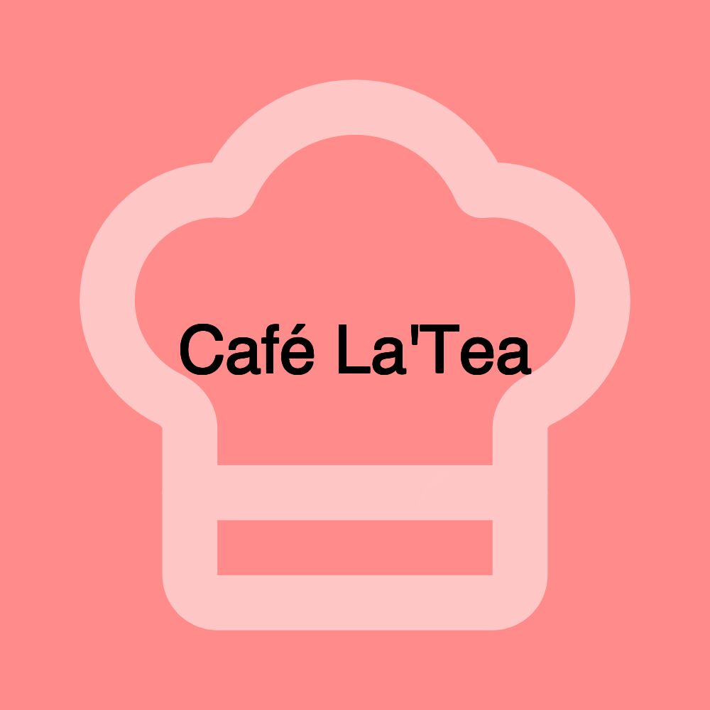 Café La'Tea