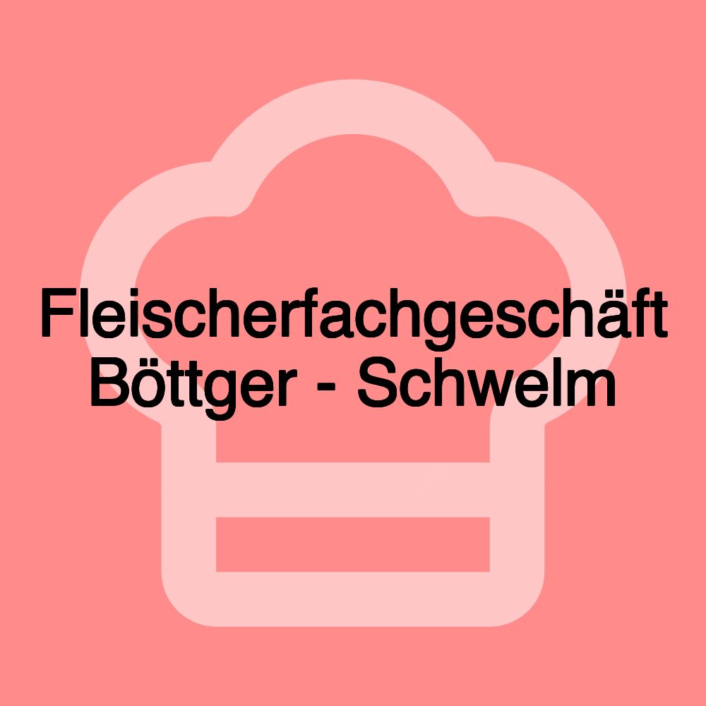 Fleischerfachgeschäft Böttger - Schwelm