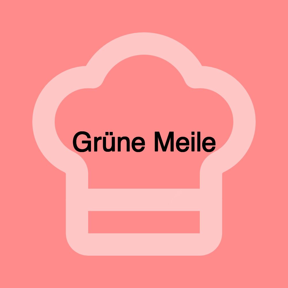 Grüne Meile