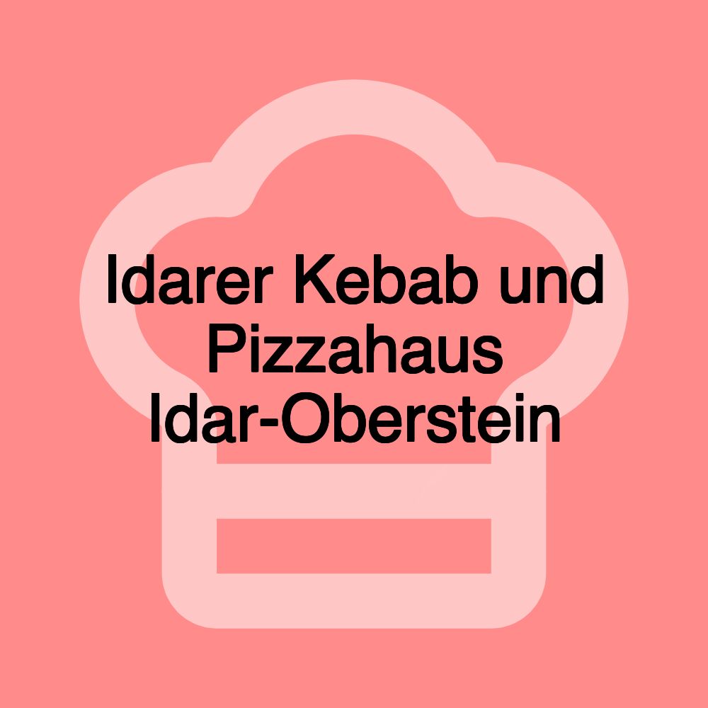 Idarer Kebab und Pizzahaus Idar-Oberstein