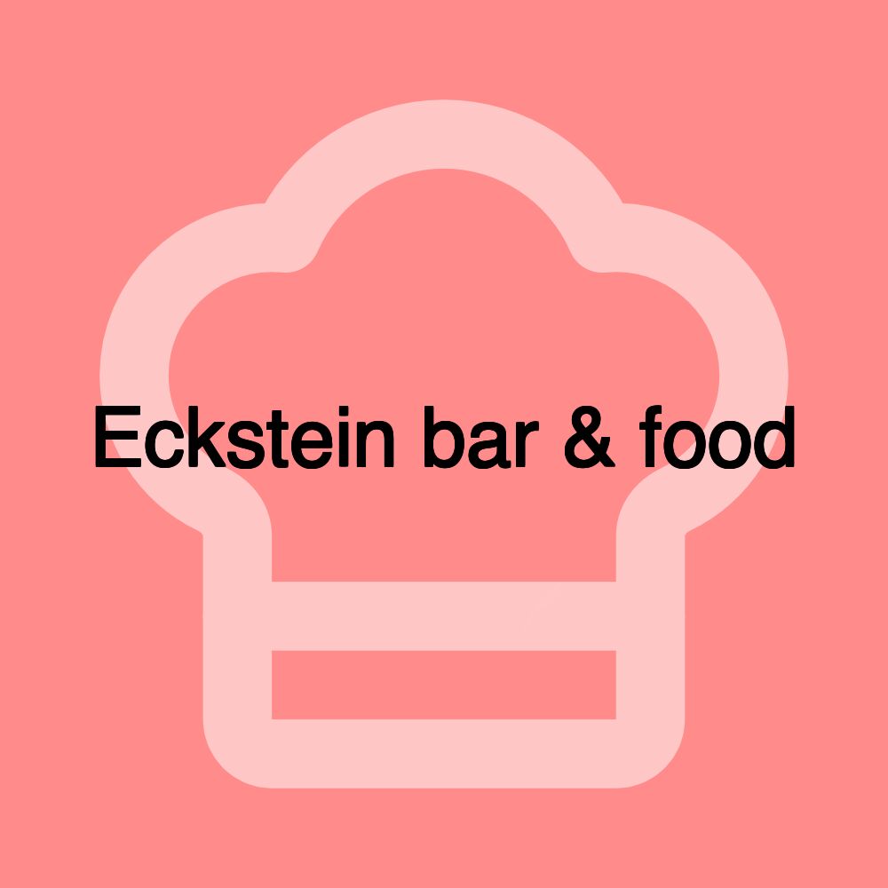 Eckstein bar & food