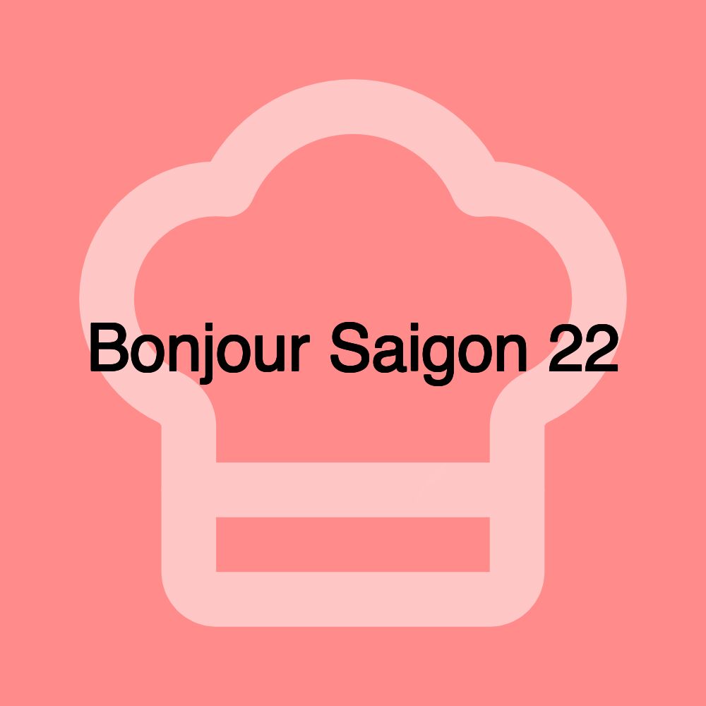 Bonjour Saigon 22