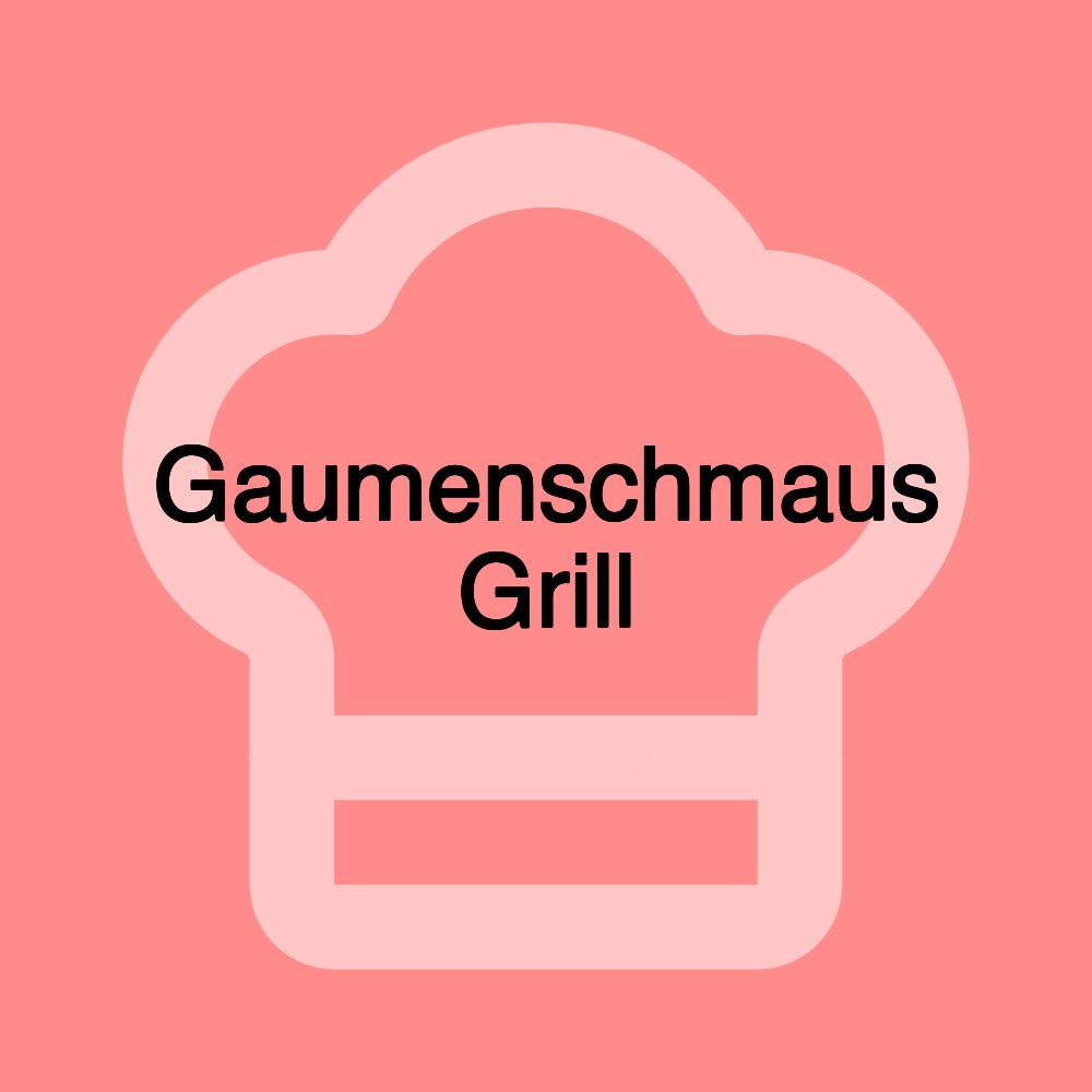 Gaumenschmaus Grill