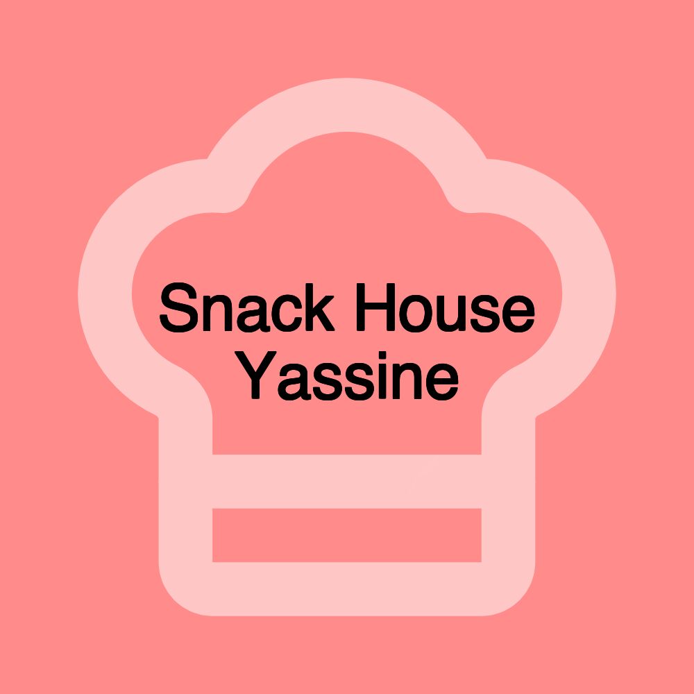 Snack House Yassine