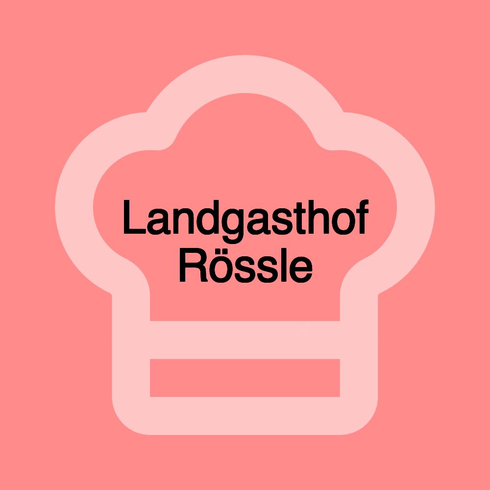 Landgasthof Rössle