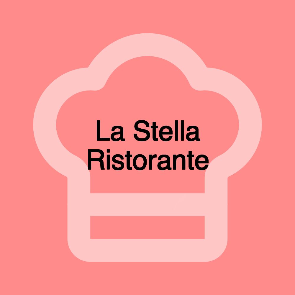 La Stella Ristorante