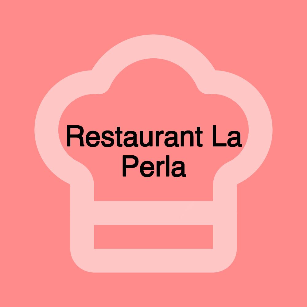 Restaurant La Perla