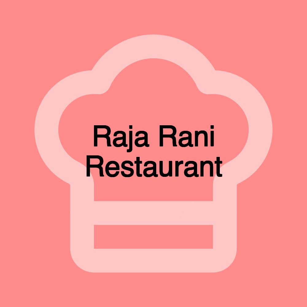 Raja Rani Restaurant