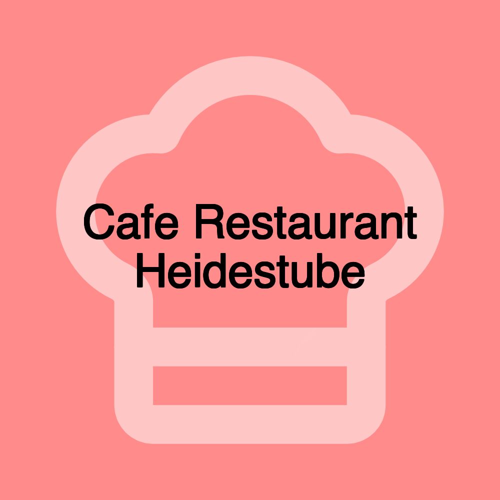 Cafe Restaurant Heidestube