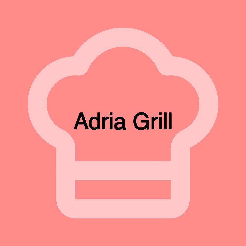 Adria Grill