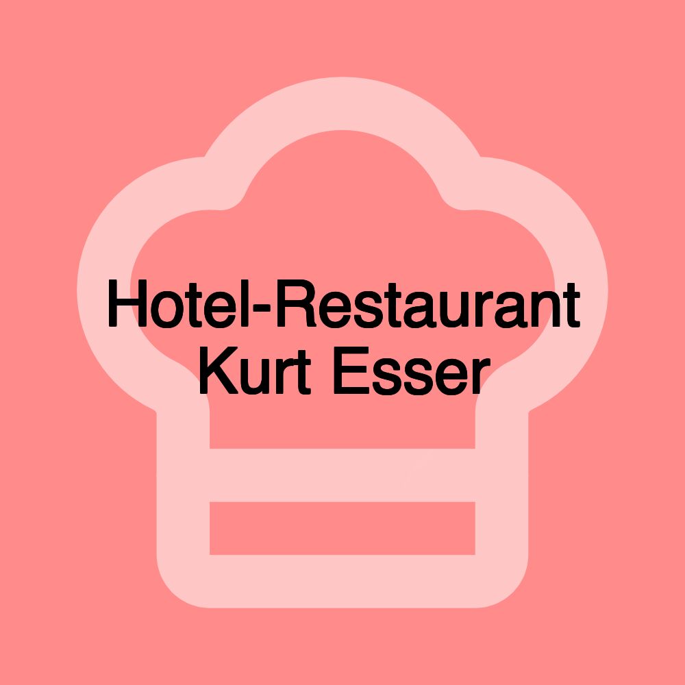 Hotel-Restaurant Kurt Esser