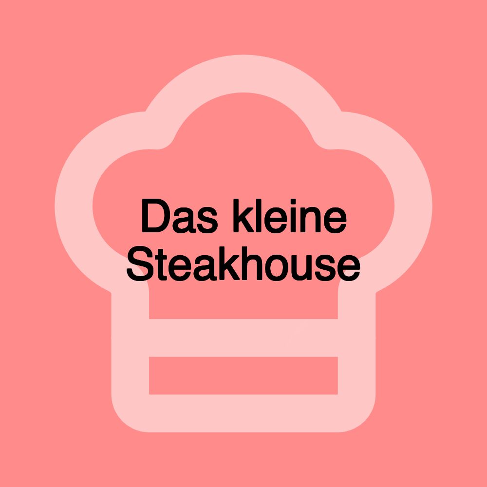 Das kleine Steakhouse