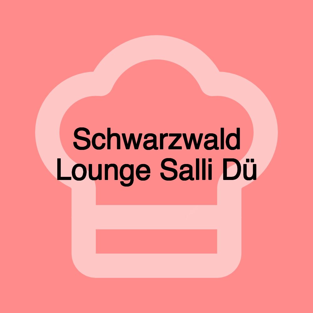 Schwarzwald Lounge Salli Dü