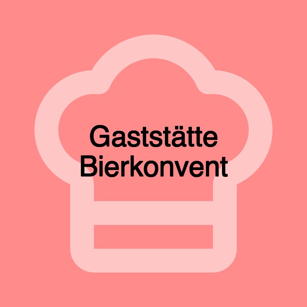 Gaststätte Bierkonvent