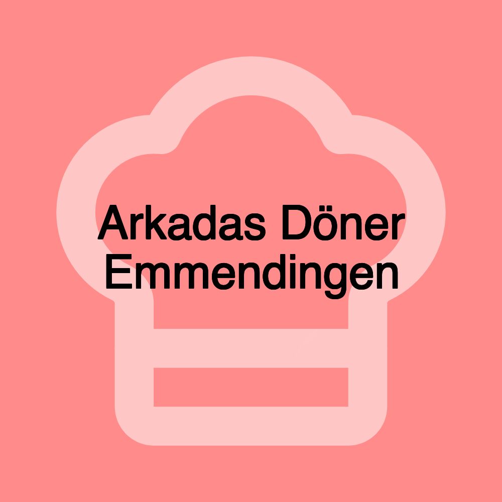 Arkadas Döner Emmendingen