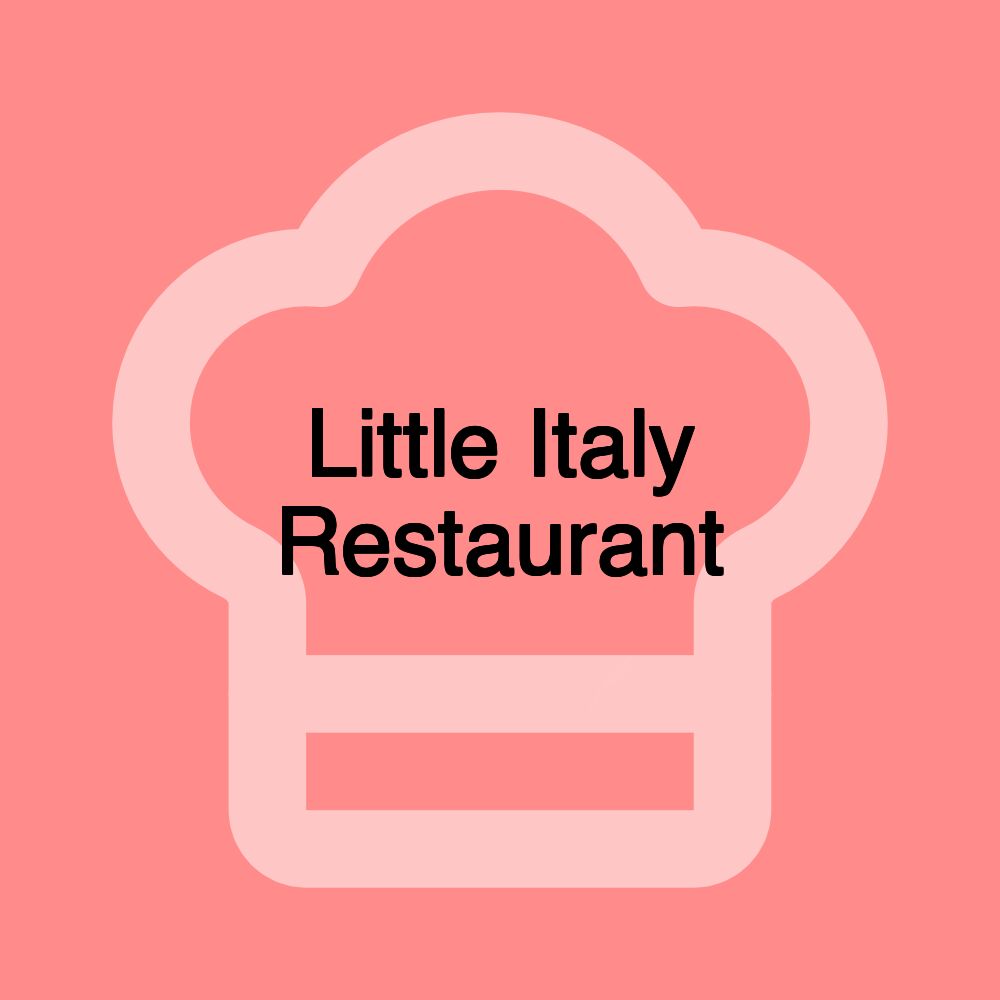 Little Italy Restaurant