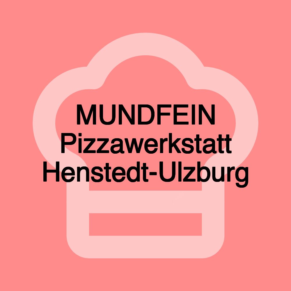 MUNDFEIN Pizzawerkstatt Henstedt-Ulzburg