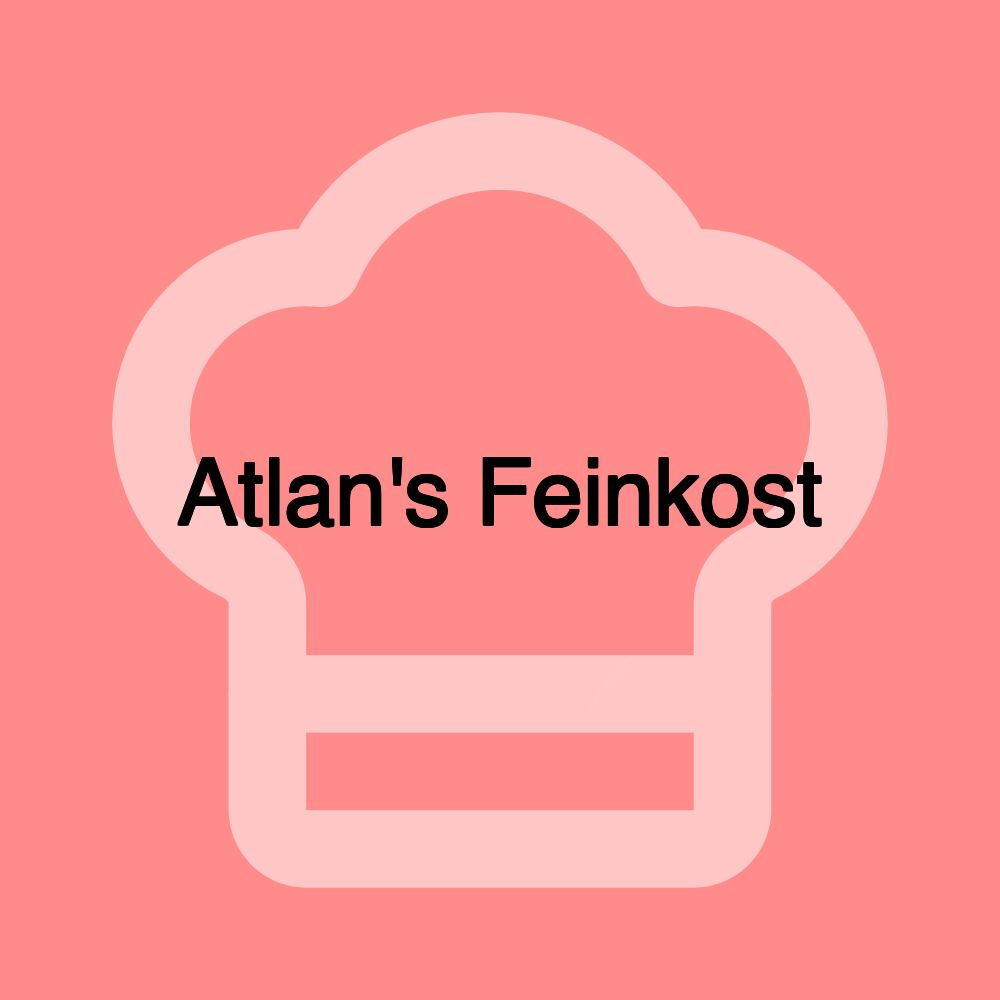 Atlan's Feinkost