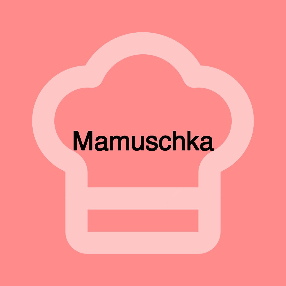 Mamuschka