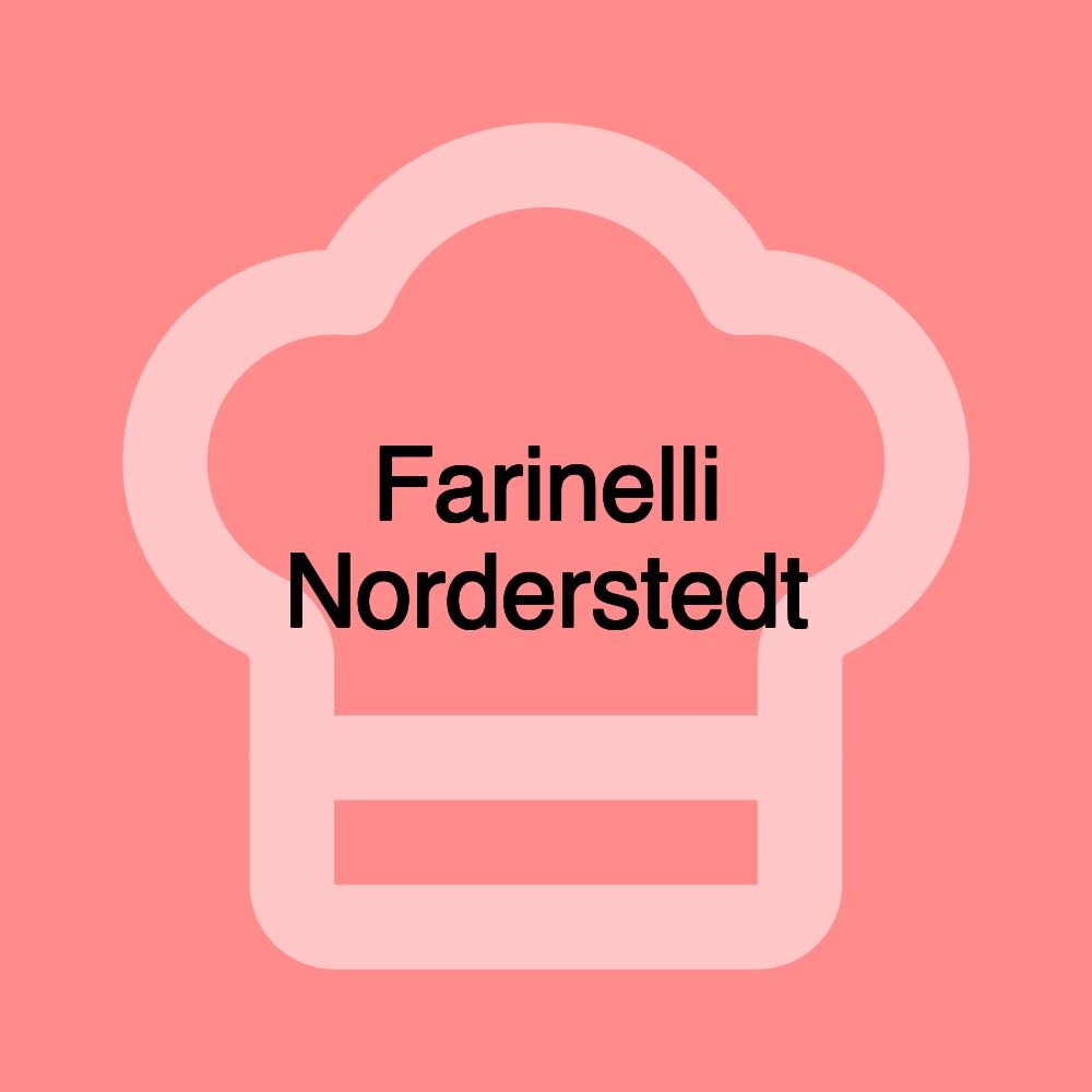 Farinelli Norderstedt