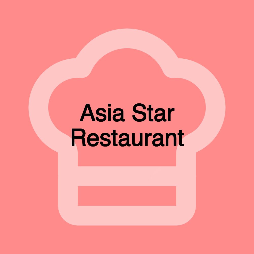 Asia Star Restaurant