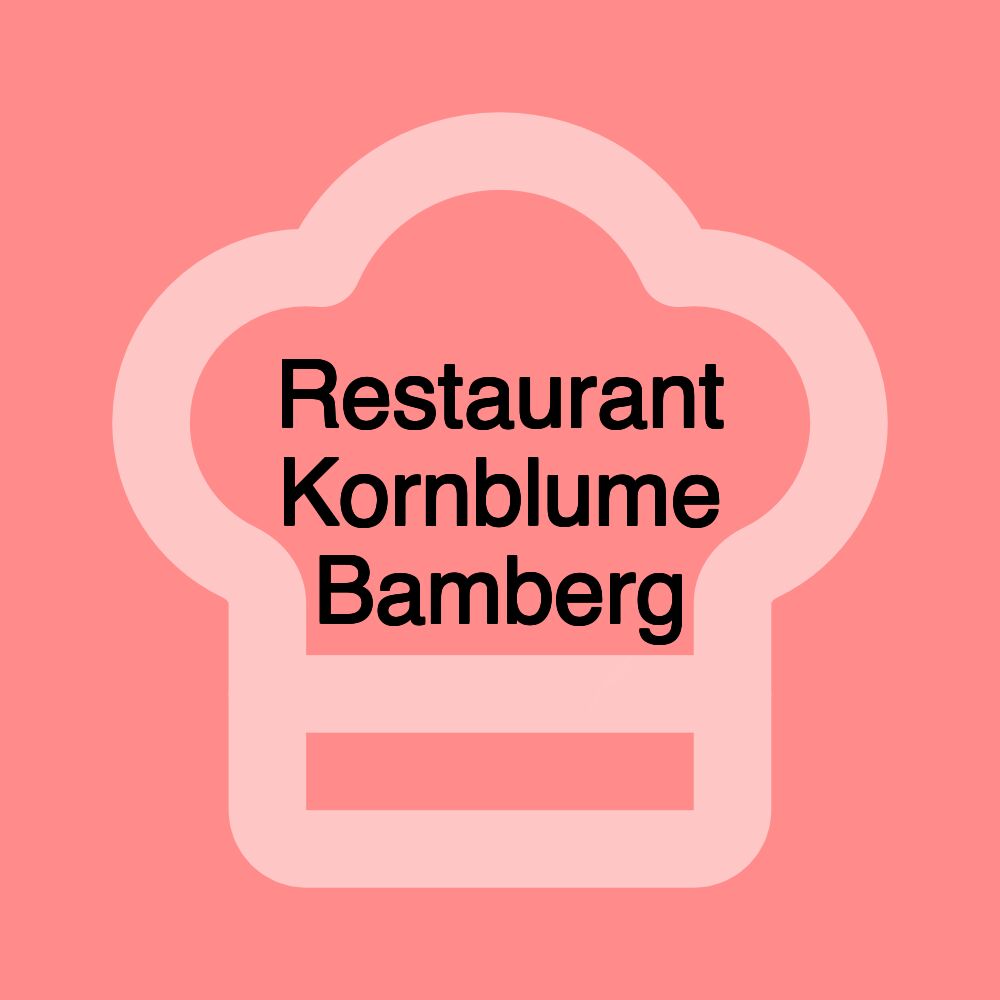 Restaurant Kornblume Bamberg