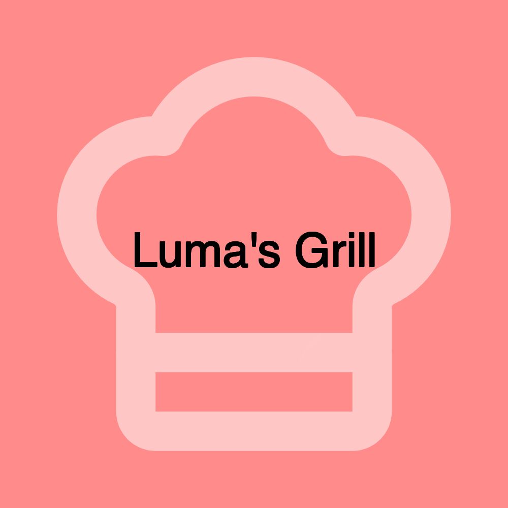 Luma's Grill