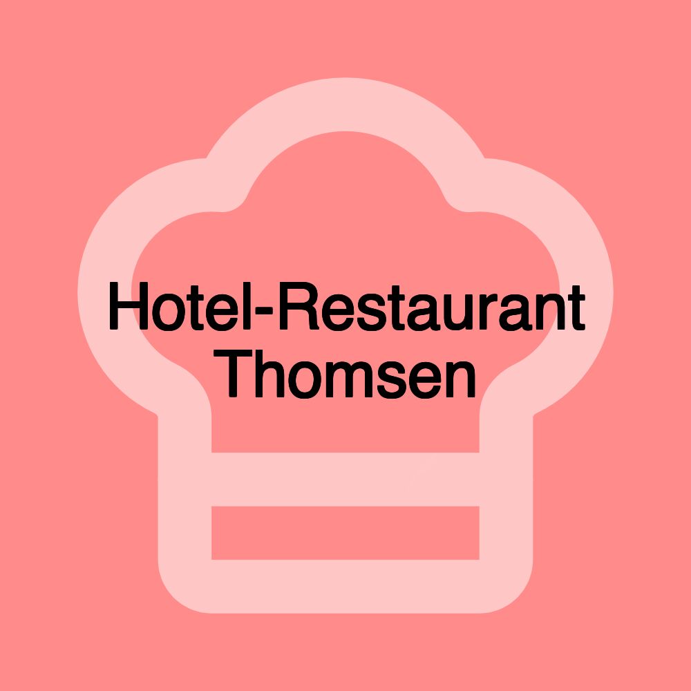 Hotel-Restaurant Thomsen