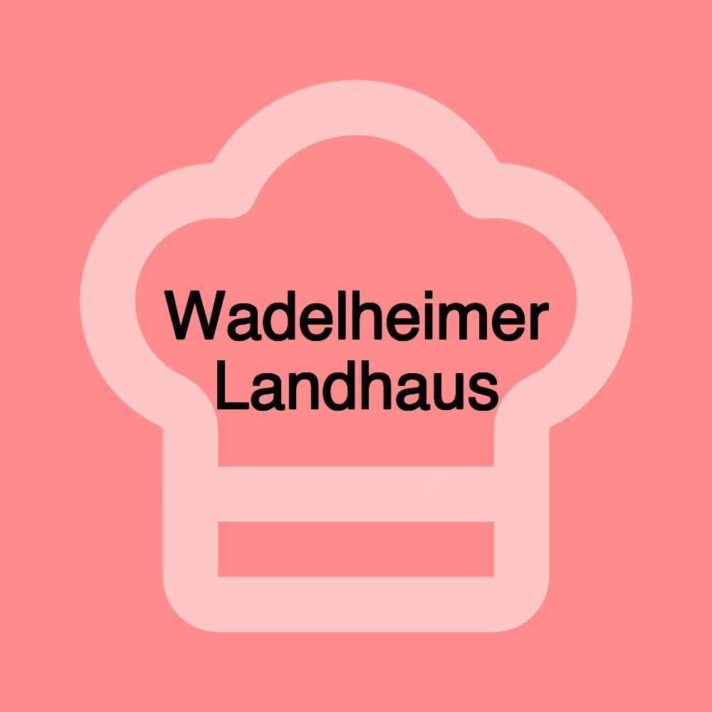 Wadelheimer Landhaus