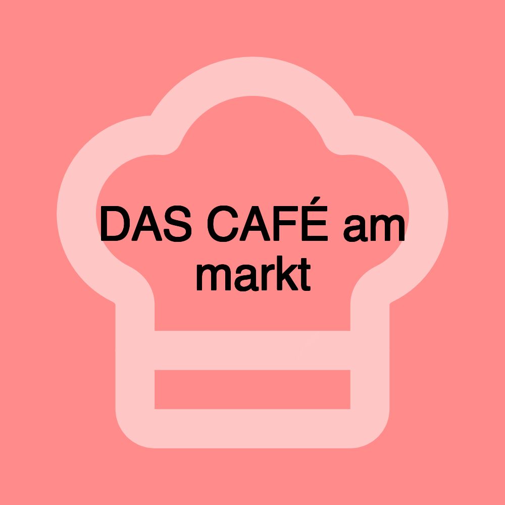 DAS CAFÉ am markt