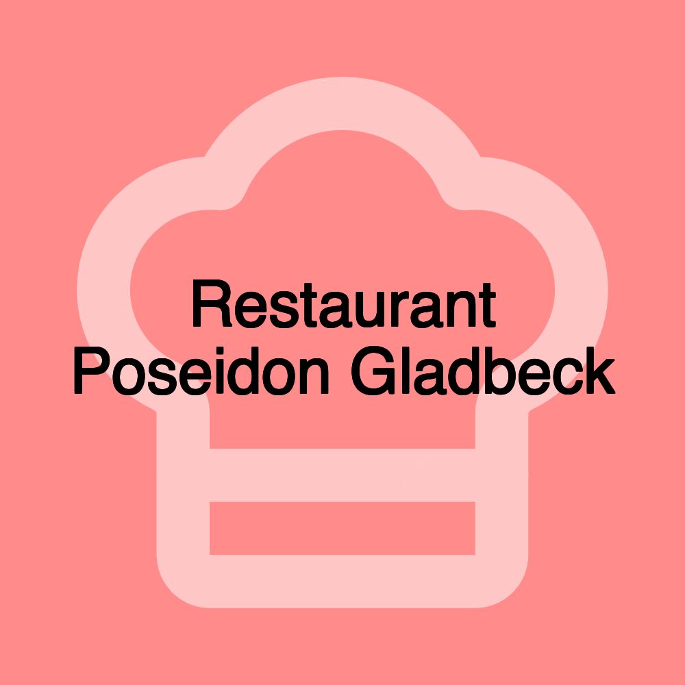 Restaurant Poseidon Gladbeck