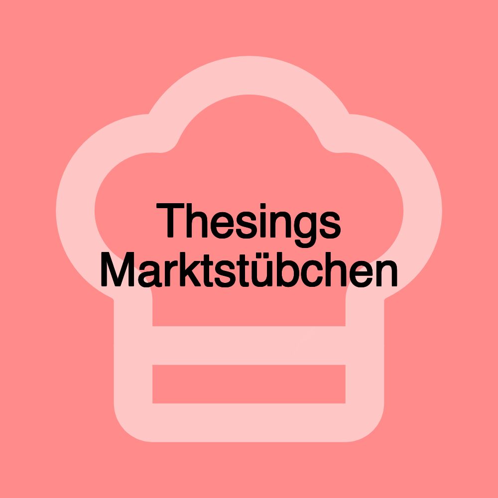 Thesings Marktstübchen