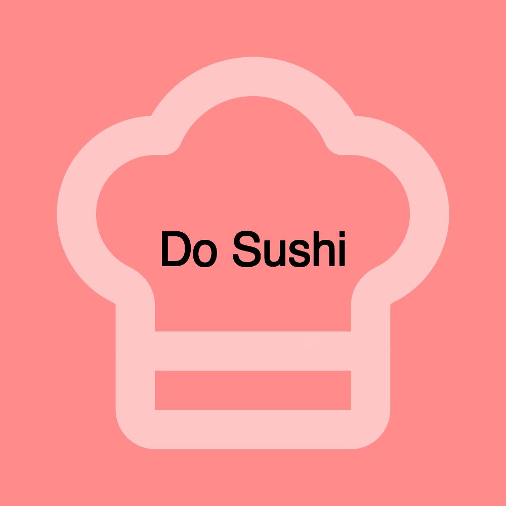 Do Sushi