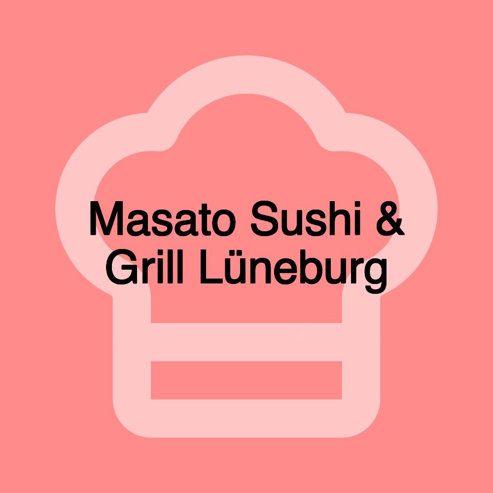 Masato Sushi & Grill Lüneburg